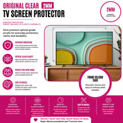 Original Clear 2mm TV Screen Protector - Everyday Protection